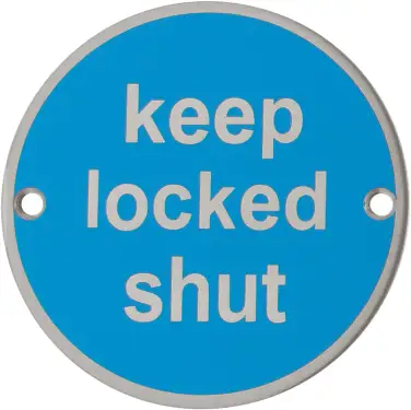 Click Here To Enlarge This Photo Of AR900 Hoppe 76mm &OpenCurlyDoubleQuote;Keep Locked Shut&rdquo; Sign - Satin Stainless Steel &lpar;8511221&rpar;