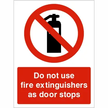Click Here To Enlarge This Photo Of Rigid Plastic &lpar;1mm&rpar; Do Not Use Fire Extinguishers As Door Stops Sign - 150mm x 200mm