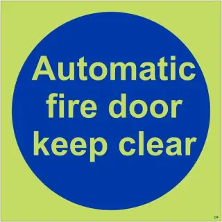Photoluminescent &lpar;Glow in the Dark&rpar; Self Adhesive &lpar;Class C&rpar; Automatic Fire Door Keep Clear Door Sign - 100mm x 100mm